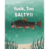 Yuck, Too SALTY!!