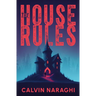 The House Rules
