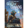 Seed of Chaos: The Chamal Series Book 1