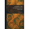 Eusebius the Ecclesiastical History
