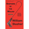 Shepherd of the Wolves Redux