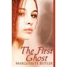 The First Ghost
