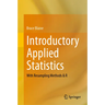 Introductory Applied Statistics: With Resampling Methods & R