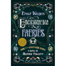 Emily Wilde's Encyclopaedia of Faeries