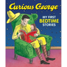 Curious George My First Bedtime Stories