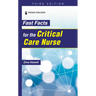 Fast Facts for the Critical Care Nurse