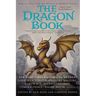 The Dragon Book: Magical Tales from the Masters of Modern Fantasy