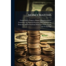 Money Matters: Coin And Counterfeiting Issues