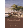 Promised Lands: The British and the Ottoman Middle East