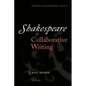 Shakespeare & Collaborative Writing