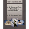 U.S. Supreme Court Transcript of Record Mott V. U S