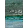 Environmental Politics: A Very Short Introduction