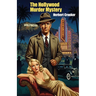 The Hollywood Murder Mystery