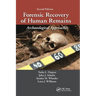Forensic Recovery of Human Remains: Archaeological Approaches, Second Edition