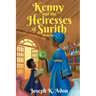 Kenny and The Heiresses of Surith: Book 1
