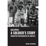 Gallipoli: A Soldier's Story