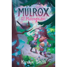 Mulrox and the Malcognitos