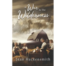 A War In The Wilderness