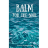Balm for the Soul