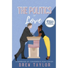 The Politics of Love: Revised Edition