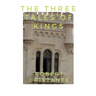The Three Tales of Kings