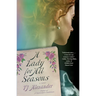 A Lady for All Seasons