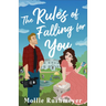 Rules of Falling for You