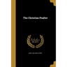The Christian Psalter: ..