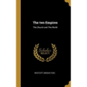 The two Empires: The Church and The World