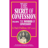 The Secret of Confession: Including the Wonders of Confession