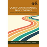 Queer-Contextualized Family Therapy: Toward Radically Inclusive Theory and Practice