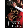 The Duke and the Wallflower