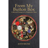 From My Button Box: Collected Essays in a Pandemic Time