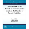 Clinical and Genetic Aspects of Sudden Cardiac Death in the Practice of Sports Medicine