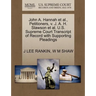 John A. Hannah et al., Petitioners, V. J. A. H. Slawson et al. U.S. Supreme Court Transcript of Record with Supporting Pleadings