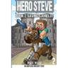 Hero Steve Book 2: Saving Camelot