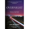 Overnight: Journeys, Conversations and Stories After Dark