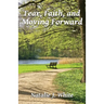 Fear, Faith, and Moving Forward