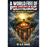 A World Free of Politicians