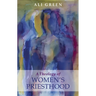 Theology of Women's Priesthood