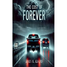The Cost of Forever