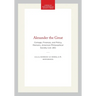 Alexander the Great: Coinage, Finances, and Policy, Memoirs, American Philosophical Society (Vol. 261)