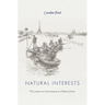 Natural Interests: The Contest Over Environment in Modern France
