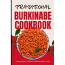 Traditional Burkinabe Cookbook: 50 Authentic Recipes from Burkina Faso