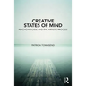 Creative States of Mind: Psychoanalysis and the Artist's Process