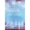 Beyond the Edge: Reconciliation, Reconnection, Regeneration
