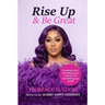 Rise Up & Be Great