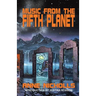 Music From the Fifth Planet
