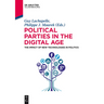 Political Parties in the Digital Age: The Impact of New Technologies in Politics