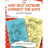 The Very Best Extreme Connect the Dots Activity Book
